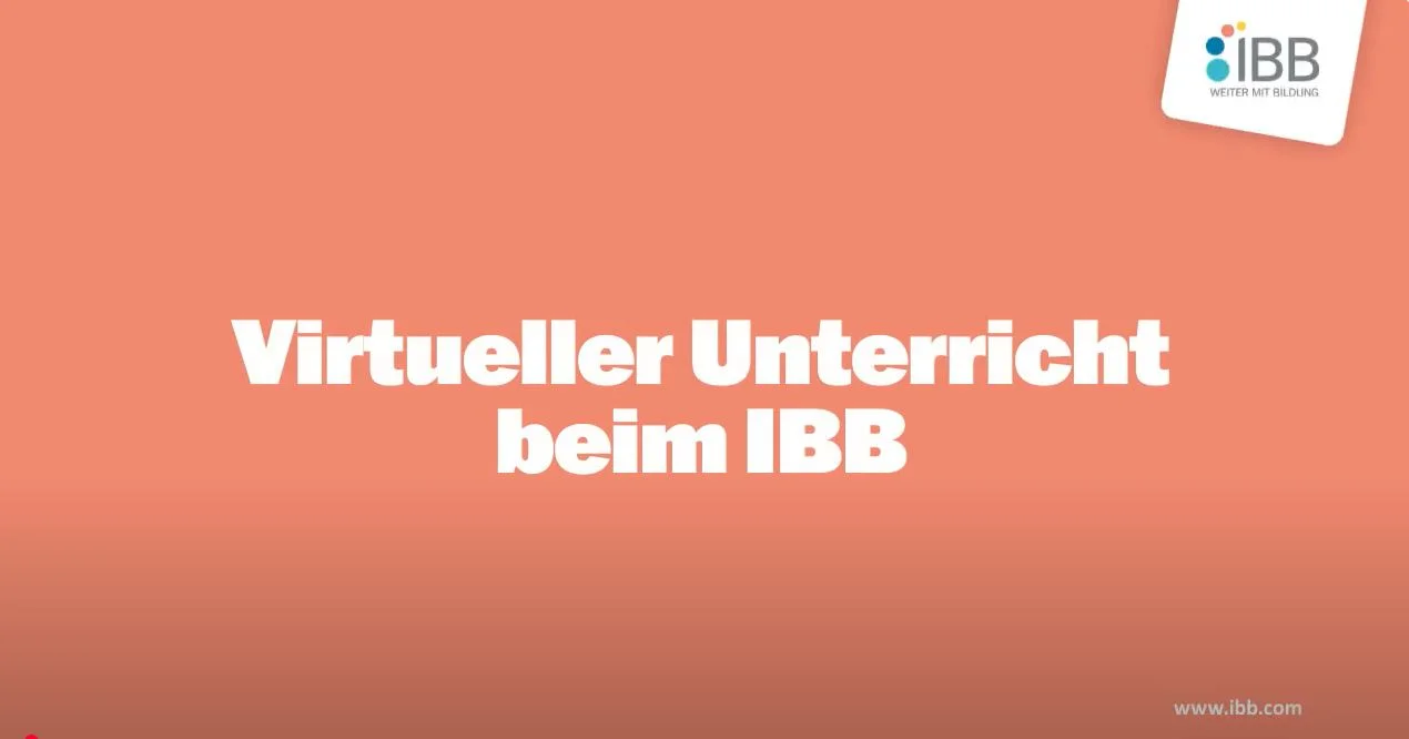 Ein Vorschaubild für ein Video worauf steht Virtueller Unterricht beim IBB